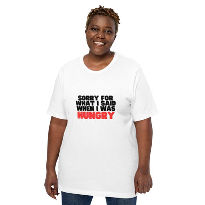 Sorry I'm Hungry T-Shirt - Swag Me