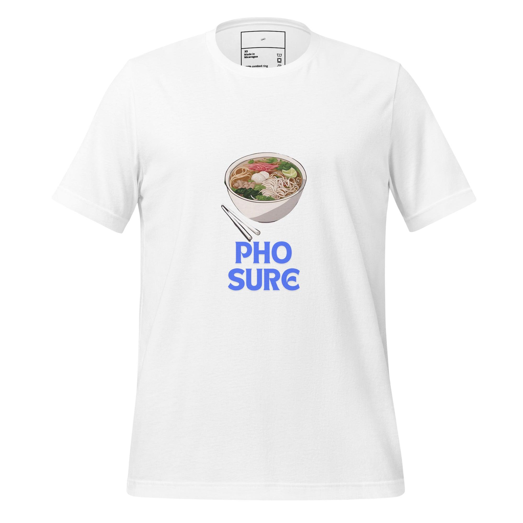 Pho Sure T-Shirt - Swag Me