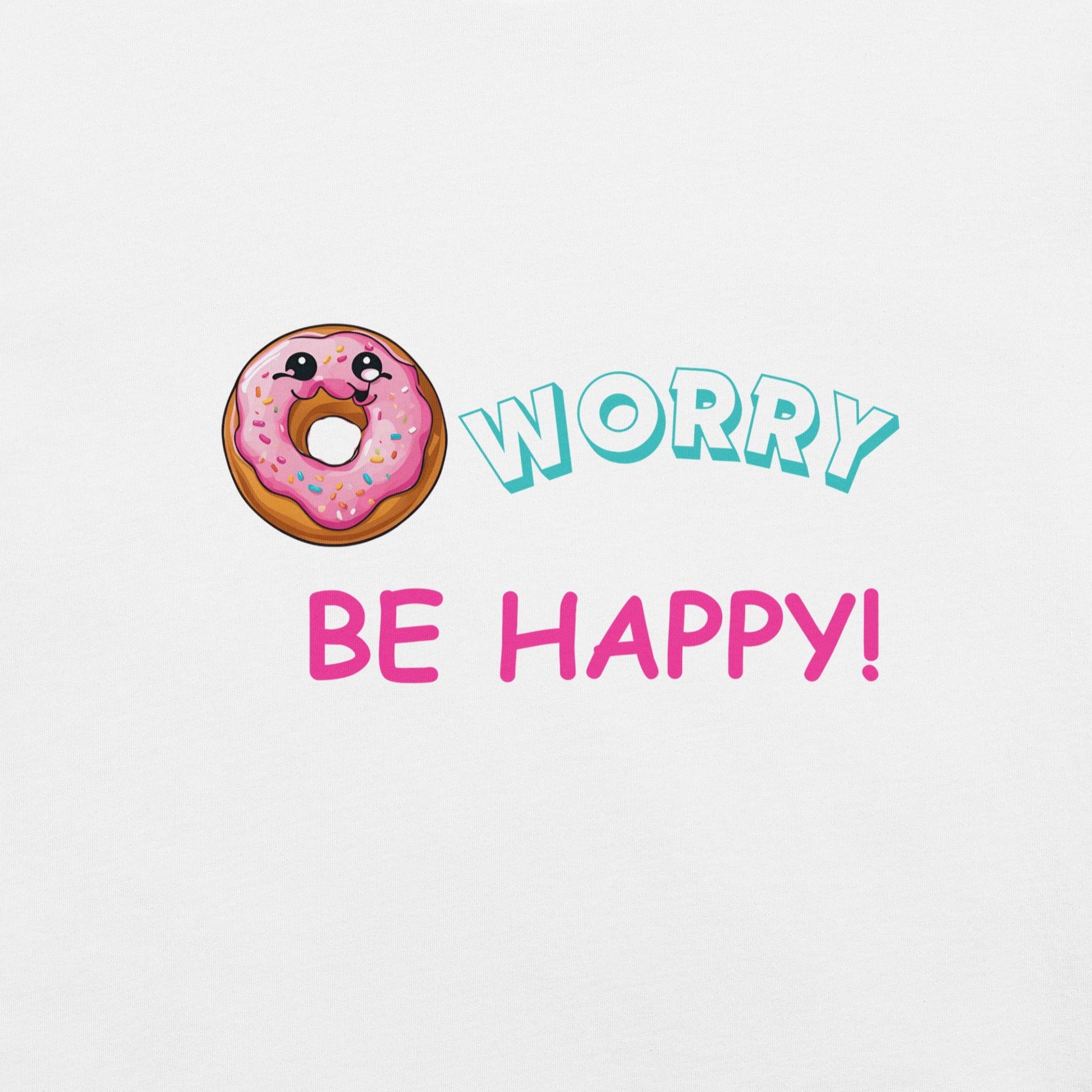 Donut Worry T-Shirt - Swag Me