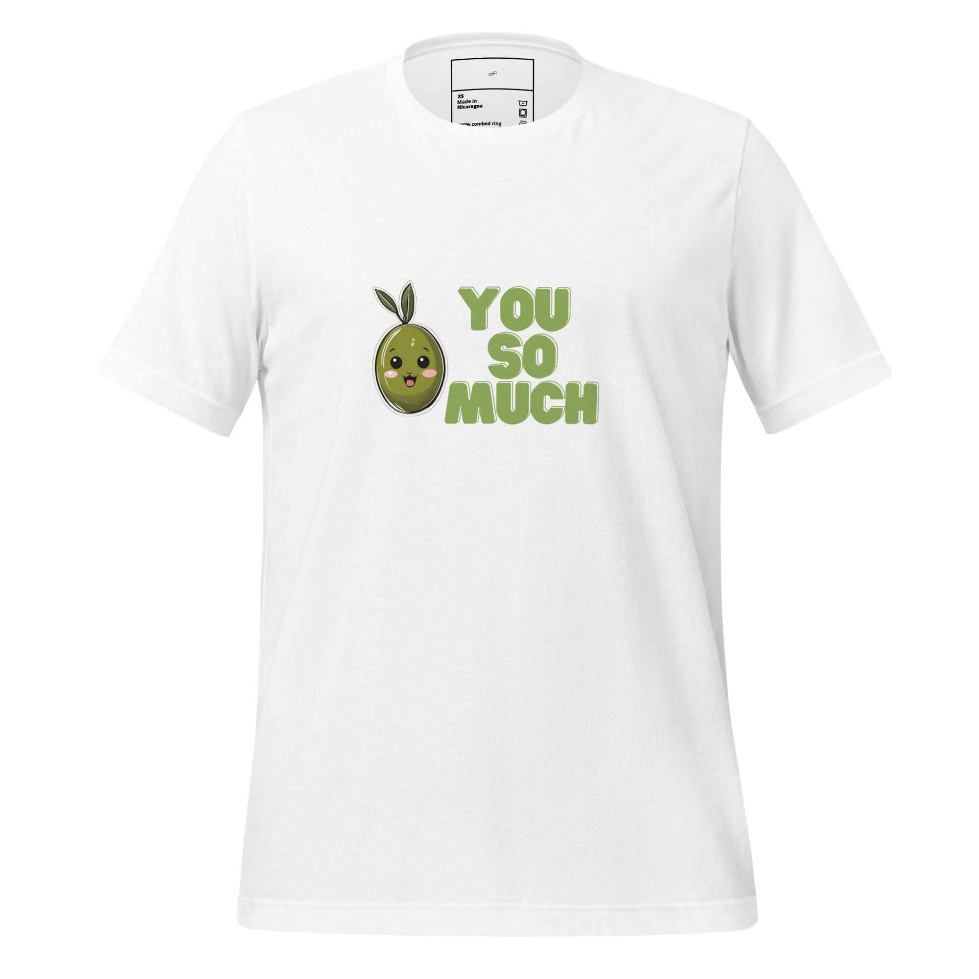 Olive You So Much T-Shirt - Swag Me
