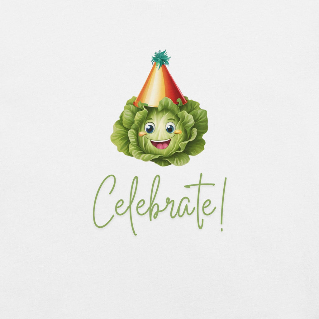 Lettuce Celebrate T-Shirt - Swag Me