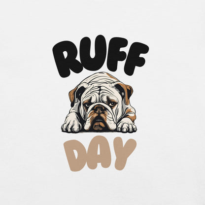 Ruff Day T-Shirt - Swag Me