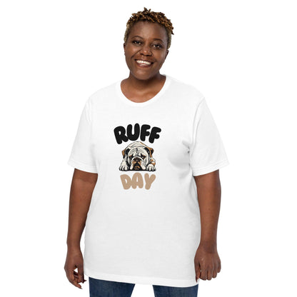 Ruff Day T-Shirt - Swag Me