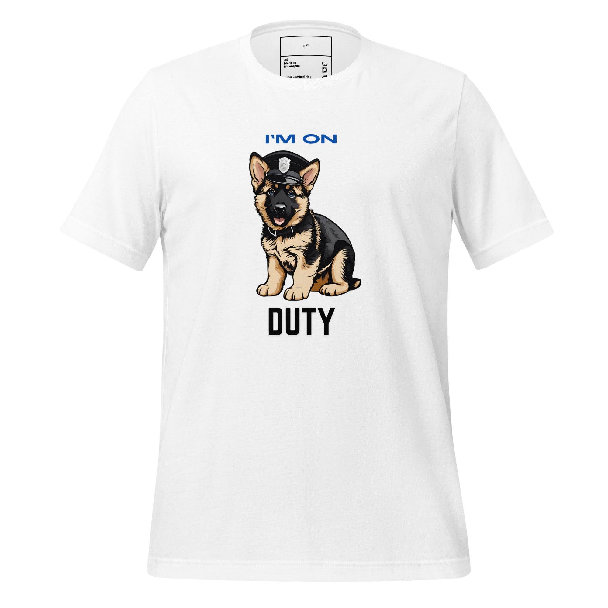I'm On Duty T-Shirt - Swag Me