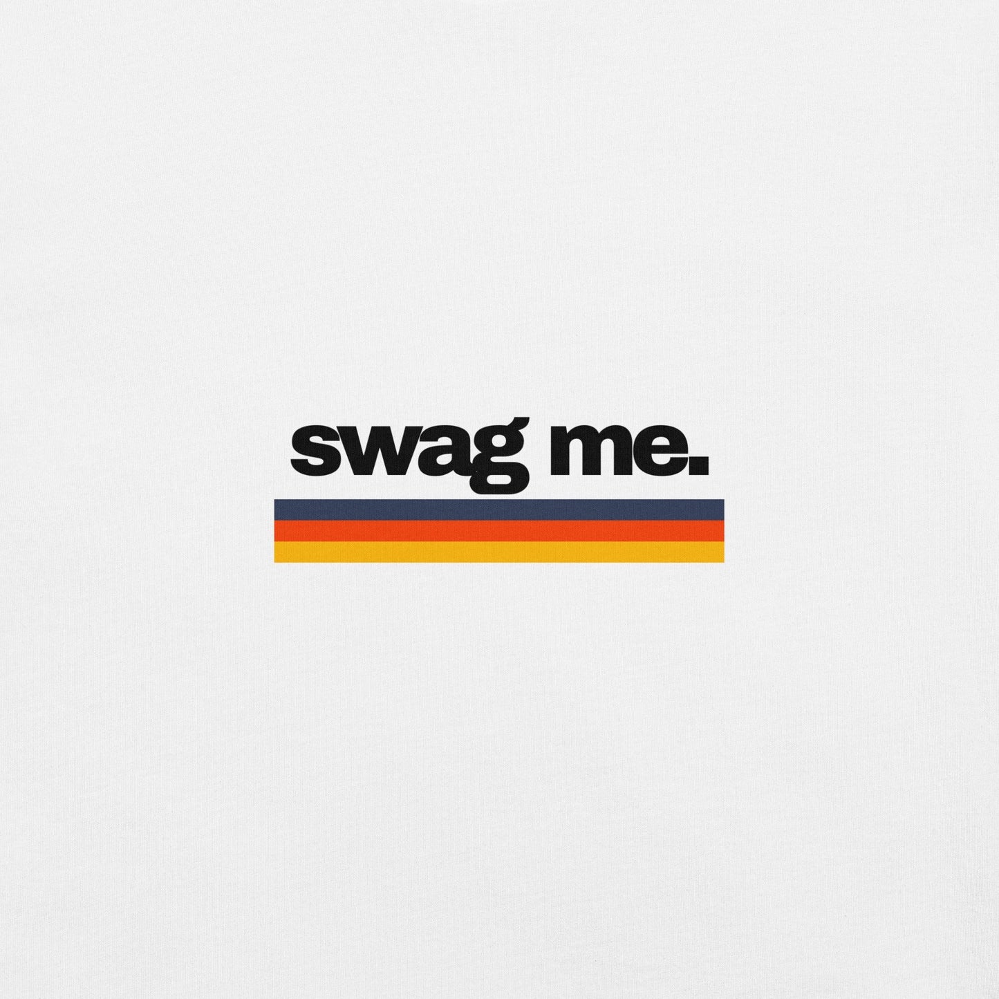 Swag Me T-Shirt - Swag Me