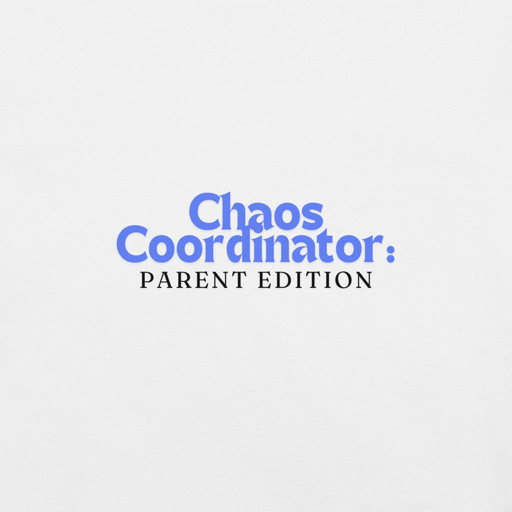 Chaos Coordinator T-Shirt - Swag Me