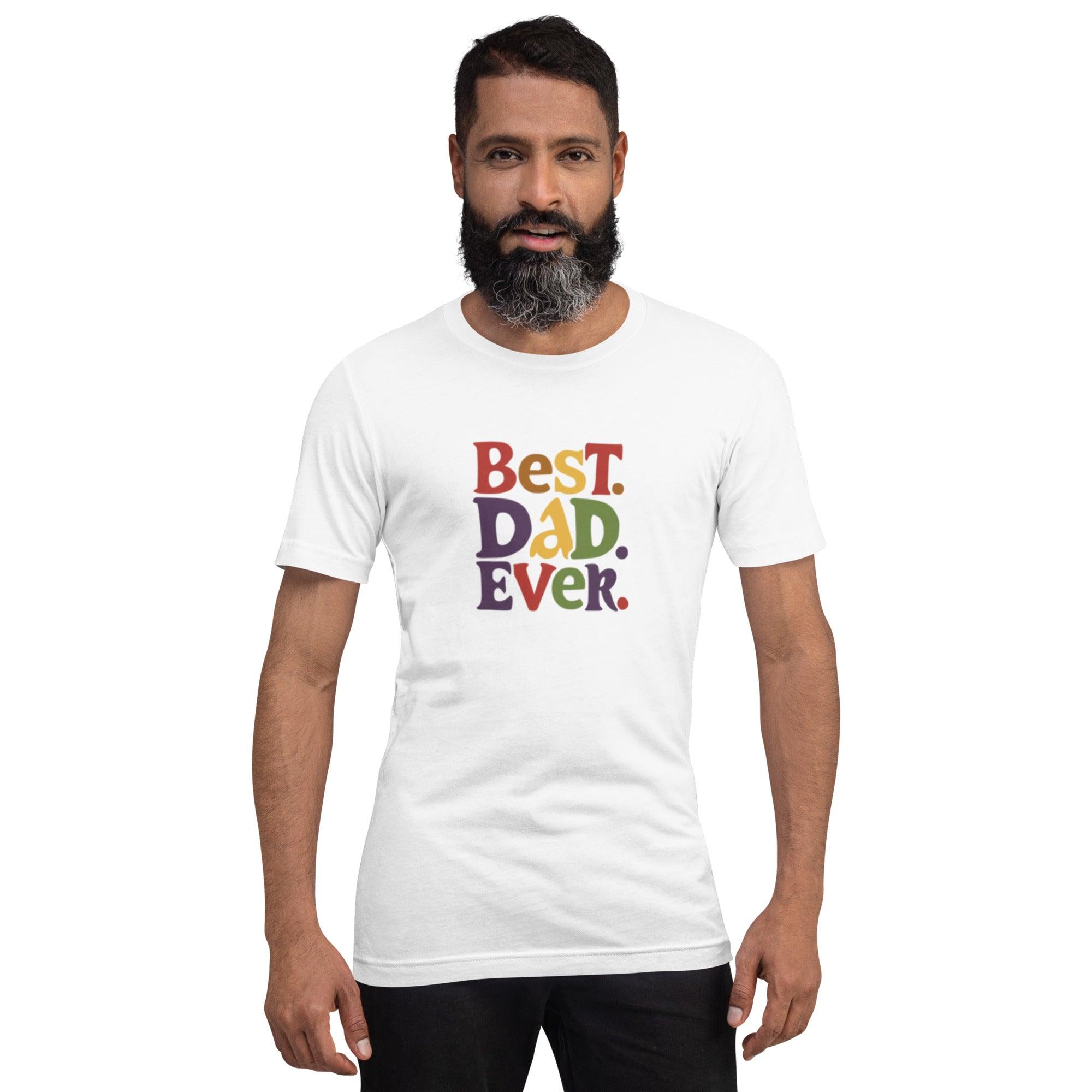 Best Dad Ever T-Shirt - Swag Me